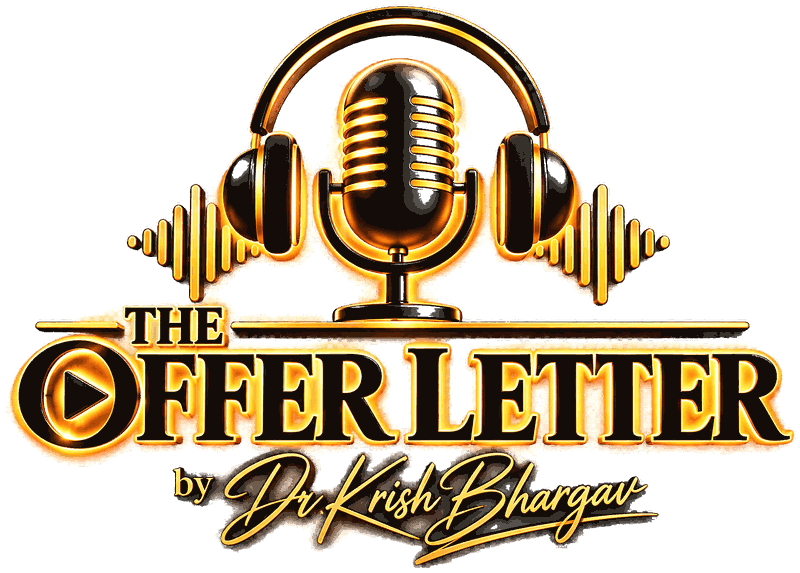 The Offer Letter podcast logo: a gold microphone and headphones above the words The Offer Letter by Dr&nbsp;Krish Bhargav